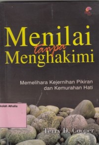 Menilai Tanpa Menghakimi: Memelihara Kejernihan Pikiran