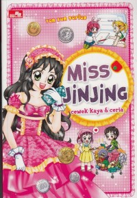 Miss Jinjing : cewek kaya & ceria