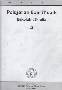 MODUL : Pelajaran Seni Musik Sekolah Athalia 3