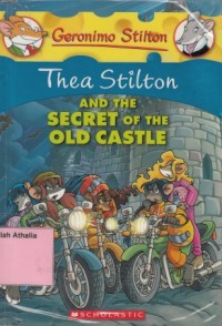 Thea Stilton and the secret of the old castle