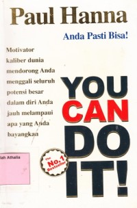 You Can Do It : Anda Pasti Bisa