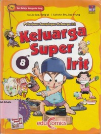 Keluarga super irit 8 : pekerjaan sampingan keluarga irit