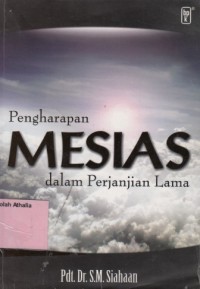 Pengharapan Mesias dalam Perjanjian Lama