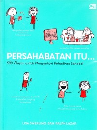 Persahabatan Itu ...