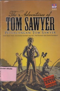 Petualangan Tom Sawyer= The Adventures of Tom Sawyer