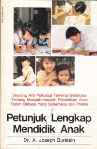 Petunjuk Lengkap Mendidik Anak