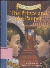 The Prince and The Pauper : Retold From The Mark Twain Original