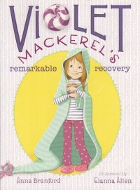 Violet Mackerel's: Remarkable Recovery
