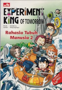 Experiment King of Tomorrow : Rahasia Tubuh Manusia 2