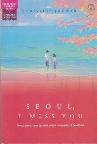 Seoul, I Miss You