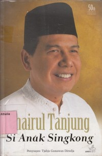 Chairul Tanjung : si anak singkong