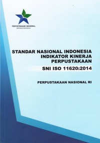 Standar Nasional Indonesia Indikator Kinerja Perpustakaan