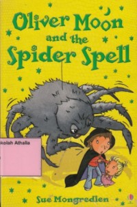 Oliver Moon and the Spider Spell