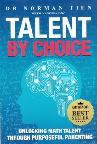 Talent by Choice: Unlocking Math Talent Through Purposeful Parenting