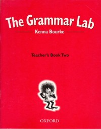 The Grammar Lab Teacher's Book Two