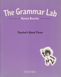 The Grammar Lab Teacher's Book Three