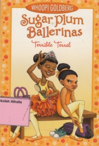 Sugar plum ballerinas : terrible terrel