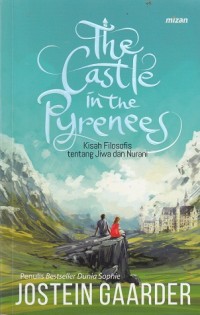 The Castle in the Pyrenees: Kisah Filosofis tentang Jiwa dan Nurani