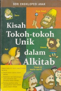 Kisah Tokoh-Tokoh Unik dalam Alkitab