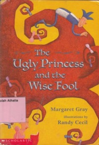 The Ugly Princess and the Wise Fool