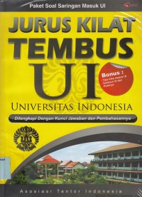 Jurus kilat tembus UI: kumpulan soal serta tips & trik