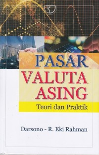 Pasar Valuta Asing: Teori dan Praktik