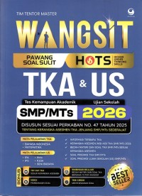 Wangsit TKA & US SMP/MTs 2026