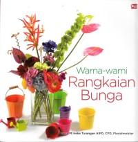 Warna-warni rangkaian bunga